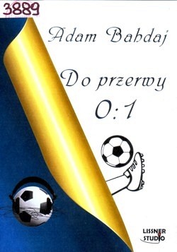 Do przerwy 0:1