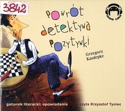 Powrót detektywa Pozytywki