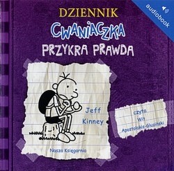 Dziennik cwaniaczka : przykra prawda