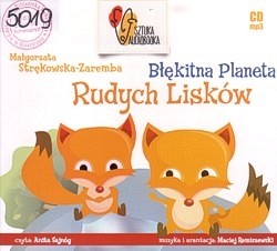 Błękitna Planeta Rudych Lisków