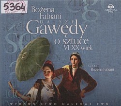 Skan okładki: Dalsze gawędy o sztuce : VI-XX wiek