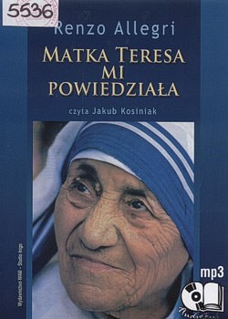 Skan okładki: Matka Teresa mi powiedziała