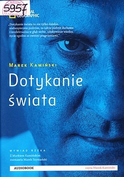 Dotykanie świata : wywiad rzeka