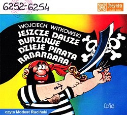 Skan okładki: Jeszcze dalsze burzliwe dzieje pirata Rabarbara