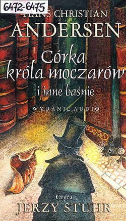 Córka króla moczarów i inne baśnie