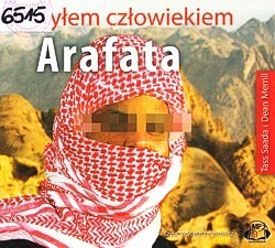 Skan okładki: Byłem człowiekiem Arafata
