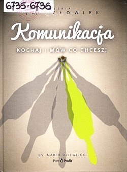 Skan okładki: Komunikacja: kochaj i mów co chcesz