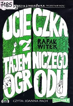 Skan okładki: Ucieczka z tajemniczego ogrodu