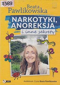 Skan okładki: Narkotyki, anoreksja i inne sekrety