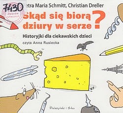 Skan okładki: Skąd się biorą dziury w serze?