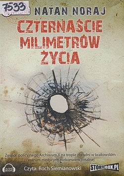 Czternaście milimetrów życia