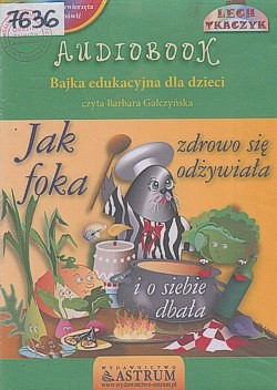 Skan okładki: Jak foka się zdrowo odżywiała i o siebie dbała