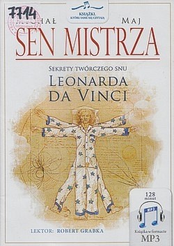 Skan okładki: Sen mistrza : sekrety twórczego snu Leonarda Da Vinci