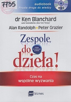 Skan okładki: Zespole do dzieła! Czas na wspólne wyzwania : 3 kroki do wybitnych wyników