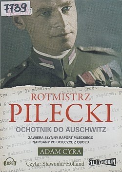 Skan okładki: Rotmistrz Pilecki : ochotnik do Auschwitz