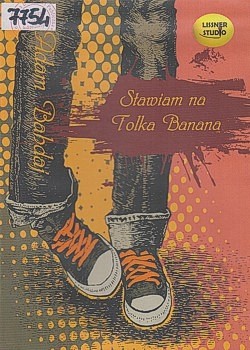 Stawiam na Tolka Banana