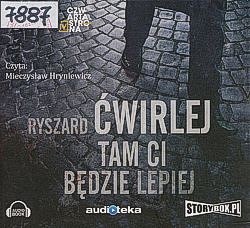 Tam Ci będzie lepiej