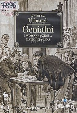 Skan okładki: Genialni : lwowska szkoła matematyczna