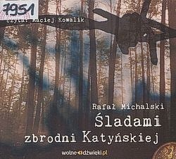 Skan okładki: Śladami zbrodni katyńskiej