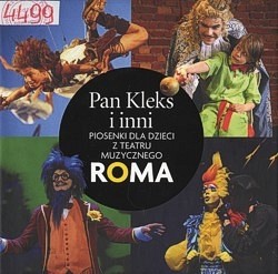 Skan okładki: Pan Kleks i inni : piosenki dla dzieci z Teatru Muzycznego ROMA