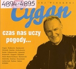 Cygan : czas nas uczy pogody...