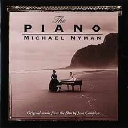 The Piano : Original Music From The Film By Jane Campion The Piano : Original Music From The Film By Jane Campion