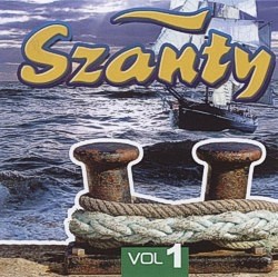 Skan okładki: Szanty. Vol. 1