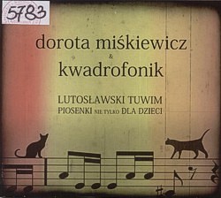 Skan okładki: Lutosławski Tuwim : piosenki nie tylko dla dzieci