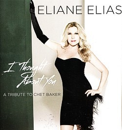 I Thought About You : A Tribute To Chet Baker I Thought About You : A Tribute To Chet Baker