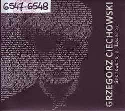 Grzegorz Ciechowski : Spotkanie z Legendą Grzegorz Ciechowski : Spotkanie z Legendą