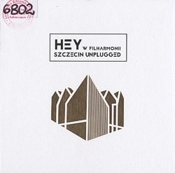 Skan okładki: Hey w filharmonii : Szczecin Unplugged