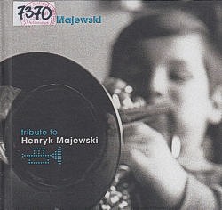 Skan okładki: Tribute To Henryk Majewski