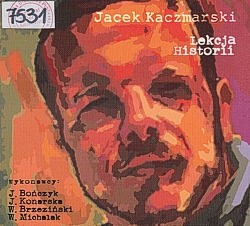 Skan okładki: Lekcja historii : Jacek Kaczmarski