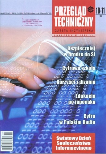 Przegląd Techniczny - Nr 10-11, 19 maja 2013