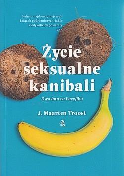 Skan okładki: Życie seksualne kanibali : dwa lata na Pacyfiku