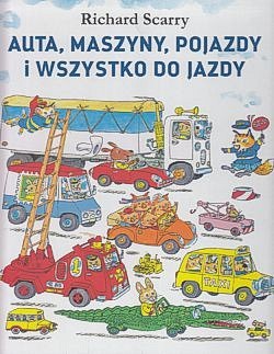 Skan okładki: Auta, maszyny, pojazdy i wszystko do jazdy