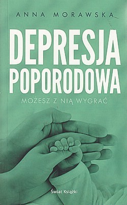 Skan okładki: Depresja poporodowa : możesz z nią wygrać