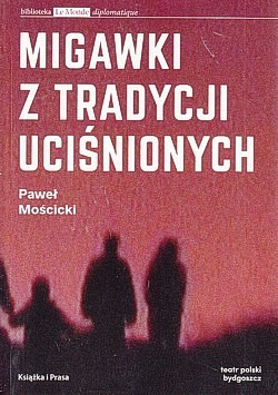 Migawki z tradycji uciśnionych