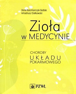 Skan okładki: Zioła w medycynie : choroby układu pokarmowego