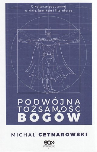 Podwójna tożsamość Bogów