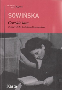 Skan okładki: Gorzkie lata : z wyżyn władzy do stalinowskiego więzienia