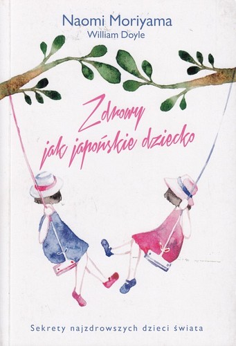 Zdrowy jak japońskie dziecko