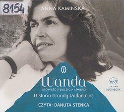 Skan okładki: WANDA : opowieść o sile życia i śmierci: historia Wandy Rutkiewicz
