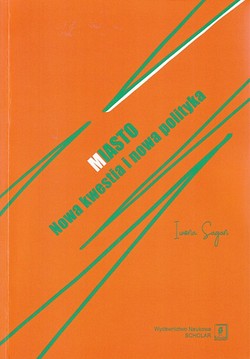 Skan okładki: Miasto : nowa kwestia i nowa polityka