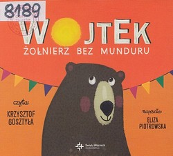 Skan okładki: Wojtek : żołnierz bez munduru