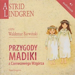 Skan okładki: Przygody Madiki z Czerwcowego Wzgórza