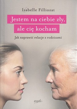 Skan okładki: Jestem na ciebie zły, ale cię kocham