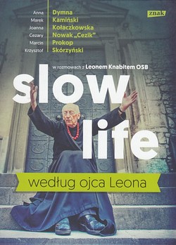 Skan okładki: Slow life według ojca Leona