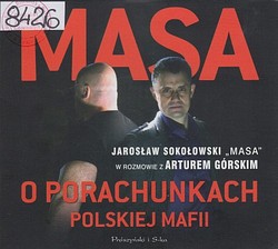 Skan okładki: Masa o porachunkach polskiej mafii