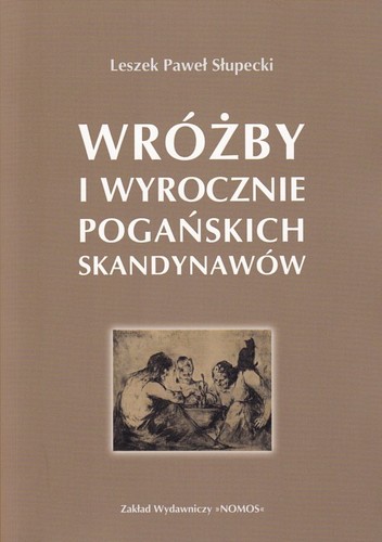 Wróżby i wyrocznie pogańskich Skandynawów